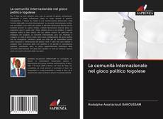 La comunità internazionale nel gioco politico togolese kitap kapağı