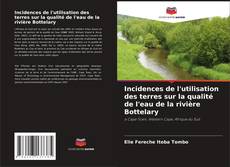 Copertina di Incidences de l'utilisation des terres sur la qualité de l'eau de la rivière Bottelary
