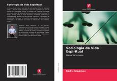 Bookcover of Sociologia da Vida Espiritual