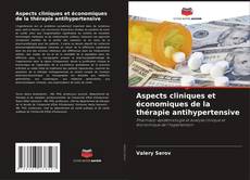 Buchcover von Aspects cliniques et économiques de la thérapie antihypertensive