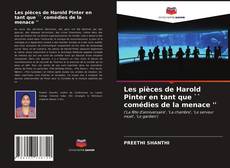 Capa do livro de Les pièces de Harold Pinter en tant que `` comédies de la menace ' 