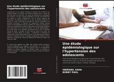 Copertina di Une étude épidémiologique sur l'hypertension des adolescents