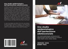 Bookcover of Uno studio epidemiologico dell'ipertensione adolescenziale