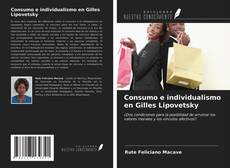 Consumo e individualismo en Gilles Lipovetsky kitap kapağı