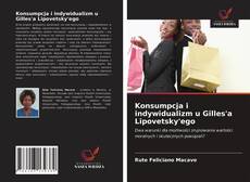 Bookcover of Konsumpcja i indywidualizm u Gilles'a Lipovetsky'ego