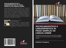 Обложка SOCIOLINGUISTICO E LINGUOPOETICO DI FRASI SEMPLICI IN LINGUA UZBEK