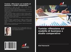 Capa do livro de Tunisia: riflessione sul modello di business e studio comparativo 