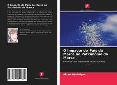 Bookcover of O Impacto do País da Marca no Patrimônio da Marca