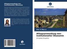 Alltagsanwendung neo-institutioneller Ökonomie kitap kapağı