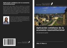 Copertina di Aplicación cotidiana de la economía neoinstitucional