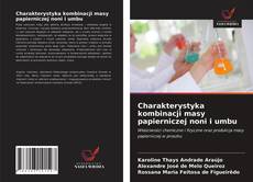 Buchcover von Charakterystyka kombinacji masy papierniczej noni i umbu
