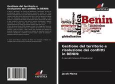 Bookcover of Gestione del territorio e risoluzione dei conflitti in BENIN: