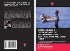 Capa do livro de COMUNIDADE E DIVERSIDADE DE WATERFOWLS EM SANTRAGACHI WETLAND, INDIA 