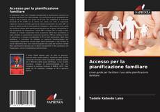 Borítókép a  Accesso per la pianificazione familiare - hoz