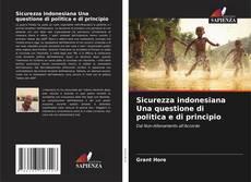 Borítókép a  Sicurezza indonesiana Una questione di politica e di principio - hoz