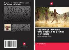 Capa do livro de Segurança indonésia Uma questão de política e princípio 