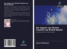 De impact van Brand Country op Brand Equity kitap kapağı