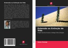 Extensão ou Extinção de Vida kitap kapağı