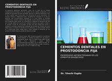 Bookcover of CEMENTOS DENTALES EN PROSTODONCIA FIJA