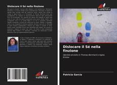 Portada del libro de Dislocare il Sé nella finzione