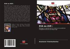 Bookcover of EVA ou AVE :