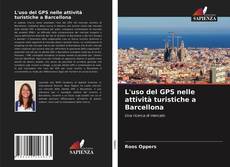 Buchcover von L'uso del GPS nelle attività turistiche a Barcellona