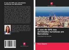 Portada del libro de O uso de GPS nas atividades turísticas em Barcelona