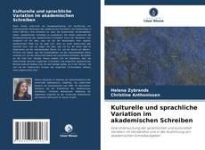 Bookcover of Kulturelle und sprachliche Variation im akademischen Schreiben