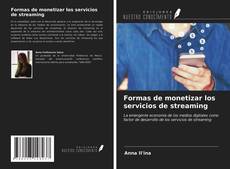 Buchcover von Formas de monetizar los servicios de streaming