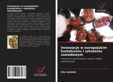 Bookcover of Innowacje w europejskim kształceniu i szkoleniu zawodowym