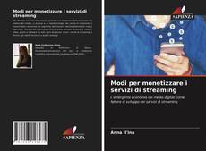 Copertina di Modi per monetizzare i servizi di streaming