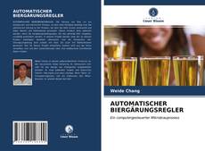 Bookcover of AUTOMATISCHER BIERGÄRUNGSREGLER