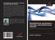 Bookcover of Rehabilitacja pacjentów z chorobą zwyrodnieniową stawów