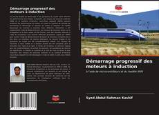 Обложка Démarrage progressif des moteurs à induction