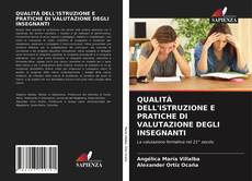 Buchcover von QUALITÀ DELL'ISTRUZIONE E PRATICHE DI VALUTAZIONE DEGLI INSEGNANTI