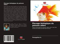 Bookcover of Élevage biologique du poisson zèbre