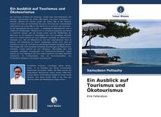 Ein Ausblick auf Tourismus und Ökotourismus kitap kapağı