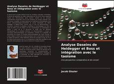 Buchcover von Analyse Daseins de Heidegger et Boss et intégration avec le taoïsme