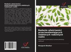 Bookcover of Badania właściwości przeciwutleniających niektórych rodzimych roślin