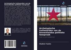 Buchcover von Archetypische trefwoorden van de binnenlandse politieke toespraak