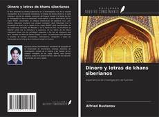 Capa do livro de Dinero y letras de khans siberianos 