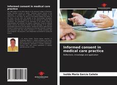 Bookcover of Informed consent in medical care practice