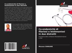 Co-endemicità di filariosi e leishmaniosi in due distretti kitap kapağı