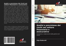 Buchcover von Analisi e previsione dei rischi nel settore finanziario e assicurativo