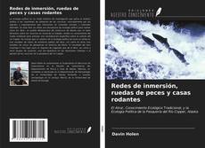 Couverture de Redes de inmersión, ruedas de peces y casas rodantes