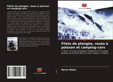 Borítókép a  Filets de plongée, roues à poisson et camping-cars - hoz
