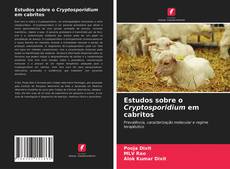 Buchcover von Estudos sobre o Cryptosporidium em cabritos