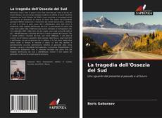 Copertina di La tragedia dell'Ossezia del Sud