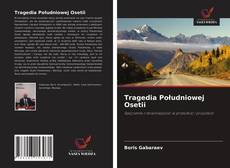 Bookcover of Tragedia Południowej Osetii