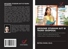 OPISOWE STUDIUM AVT W TEORII SKOPOSA:的封面